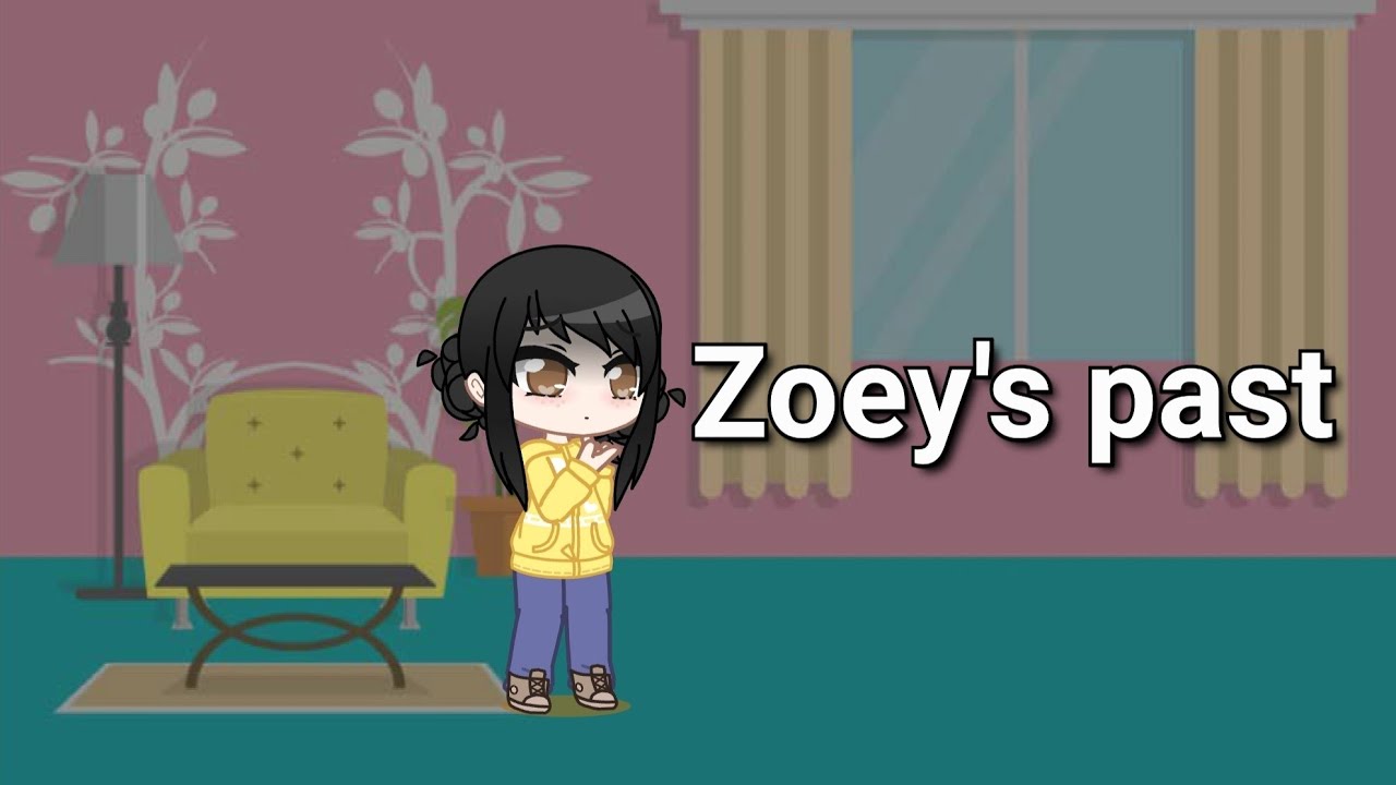 Zoey's past || Zoey's angst || gacha || kpdh || TheSRchannel ||