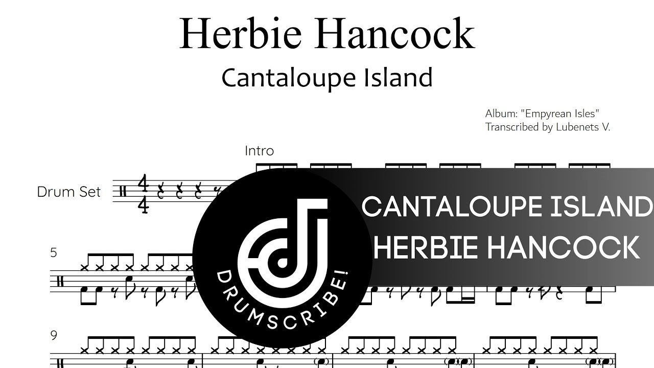 Herbie Hancock - Cantaloupe Island (Drum transcription) | The Drumscribe Universe