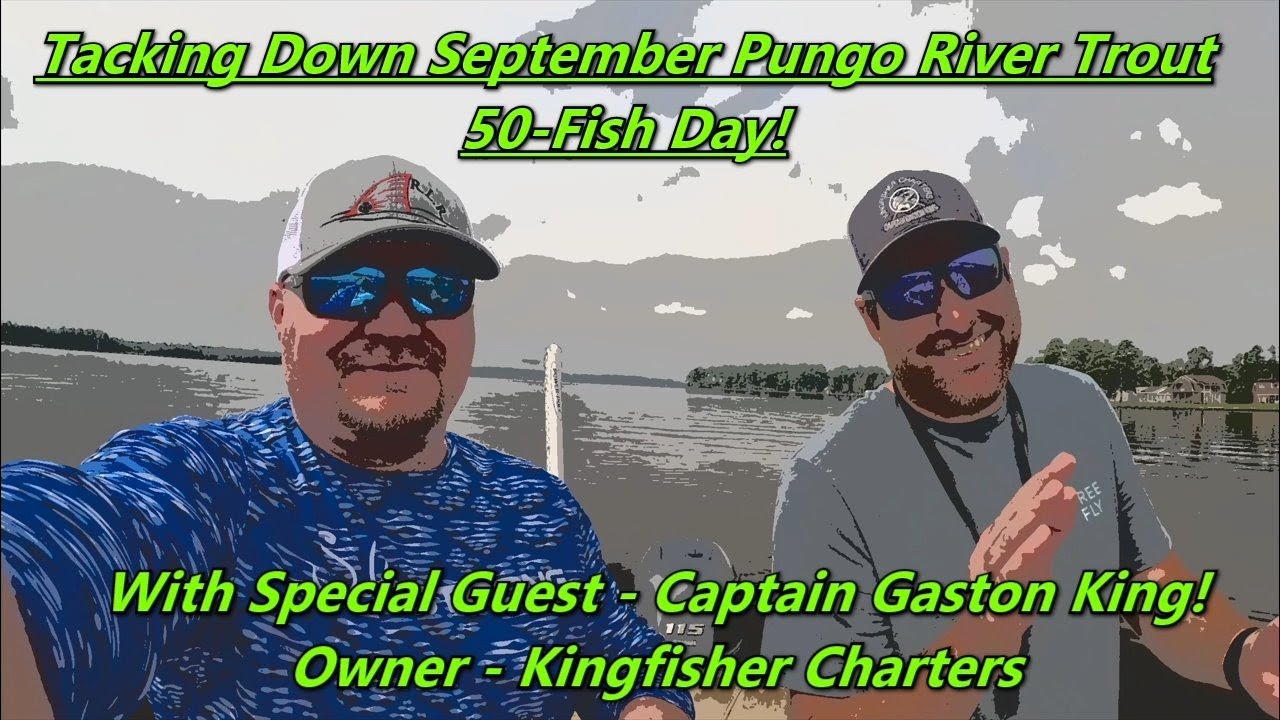 FALL SPECKLED TROUT PRO TIPS | Pungo River & Belhaven | w/ Capt. Gaston King of Kingfisher Charters