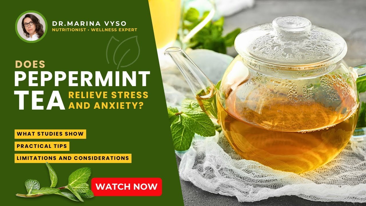 Does Peppermint Tea Relieve Stress and Anxiety?