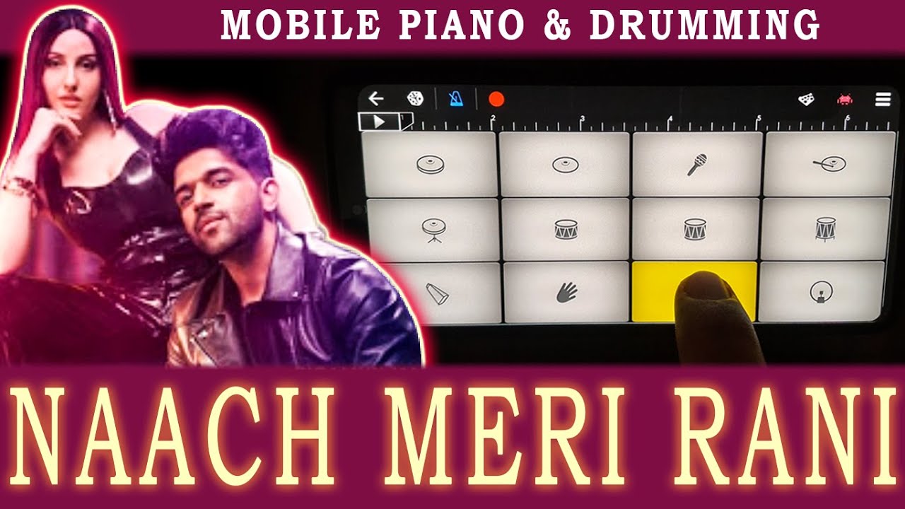 Naach Meri Rani Mobile Piano Drumming Walk Band Xylophone Mix Samsung M51 Guru Randhawa Nora Fatehi