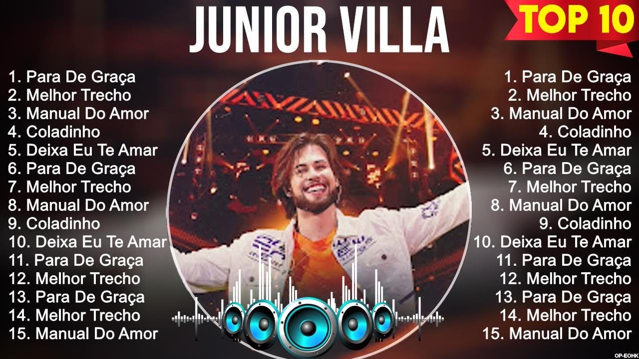 Junior Villa ~ Grandes Sucessos, Top Melhores M&uacute;sicas Rom&acirc;nticas Inesquec&iacute;veis