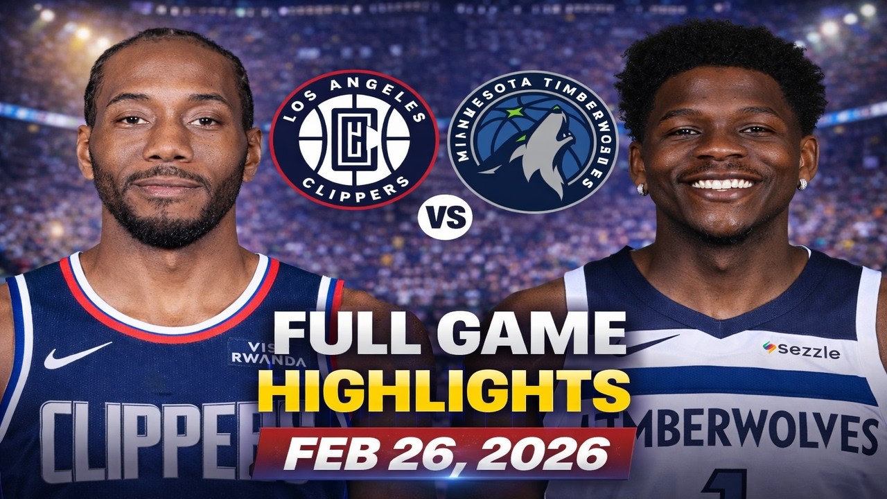 Los Angeles Clippers vs Minnesota Timberwolves FULL GAME Qtr Highlights | Feb 26, 2026 | NBA season