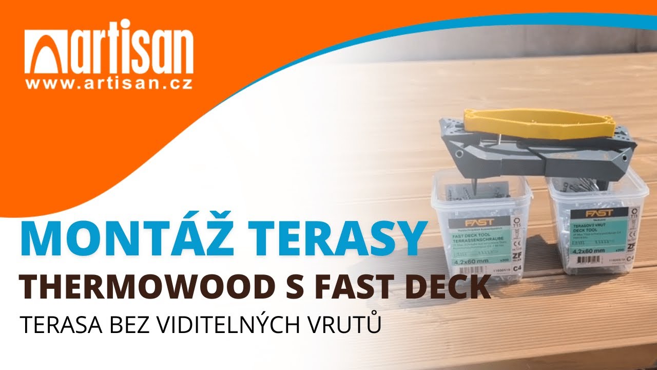 Mont&aacute;ž terasy z thermowoodu s neviditeln&yacute;m spojem Fast Deck