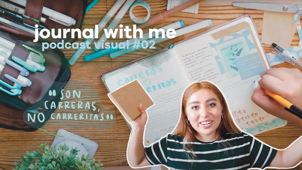journal with me 002 💌 | “todos avanzan más rápido que yo”
