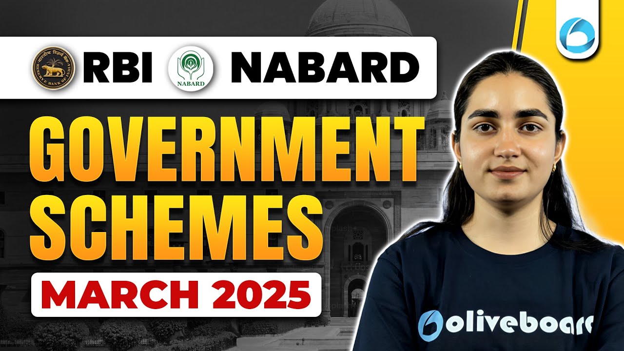 Government Schemes | March 2025 Compilation | RBI Grade B 2025 | NABARD Grade A | SEBI Grade A
