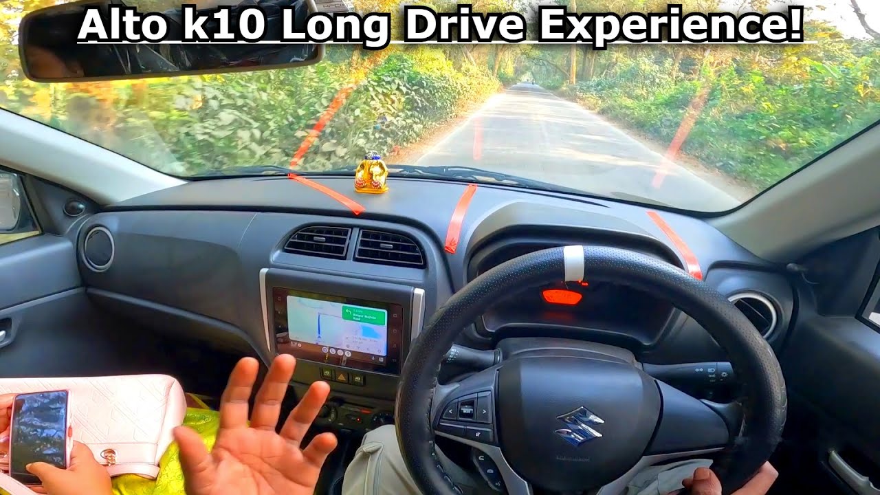 क्या Alto K10 Long Drives के लिए सही है? Full Driving Experience