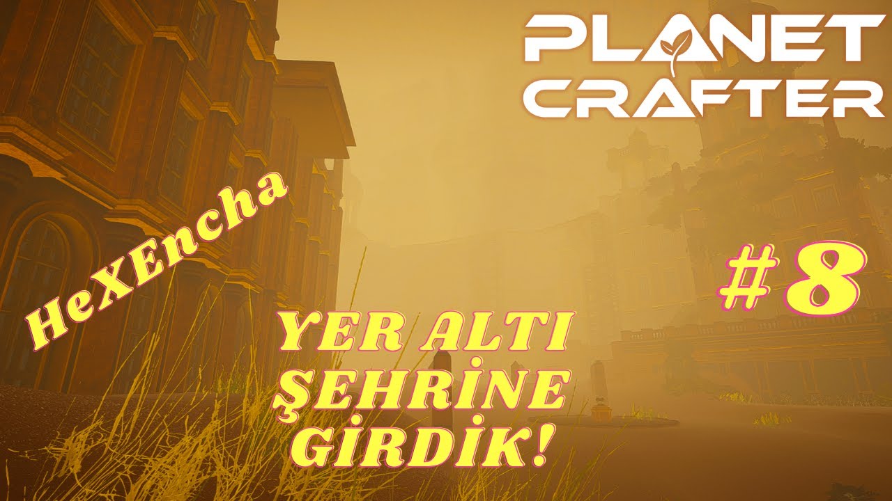 Planet Crafter – Prime | Yer Altı Şehrine Girdik 🏙️ | Bölüm 8