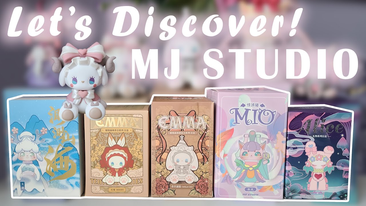 Let's Discover / MJ Studio (Mio, Lucky Emma, Alice & Miao Blind Box Unboxing)