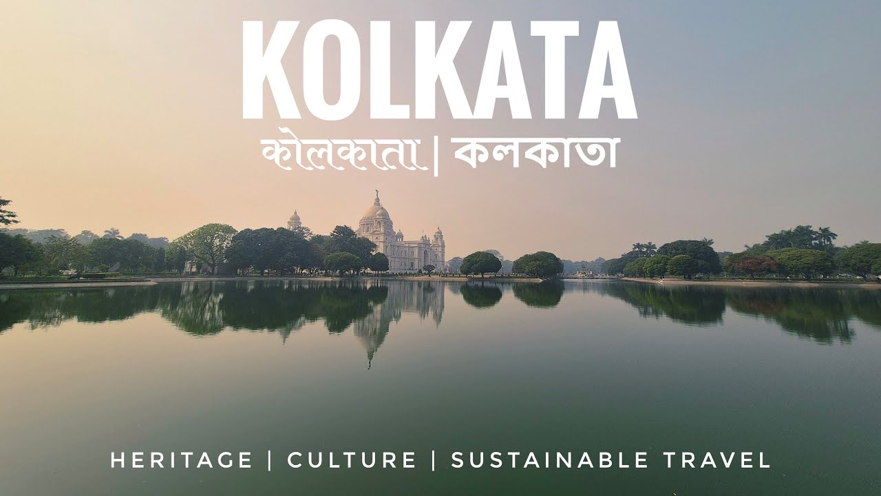 Kolkata in a Day: A Journey Through Time, Culture & Sustainability (Ep-1) | कोलकाता | কলকাতা