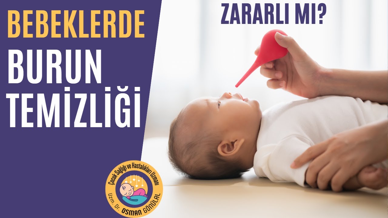 Bebeklerde Burun Temizliği Zararlı mı? (Orta Kulak Enfeksiyonu, AOM)