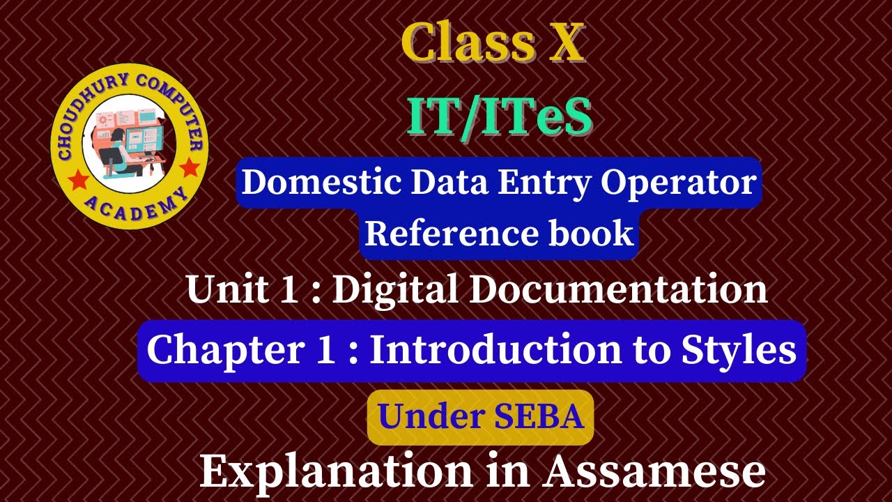 Class X IT/ITeS | Class 10 IT |  Introduction to styles | LibreOffice Writer | MS Word | SEBA| CBSE 