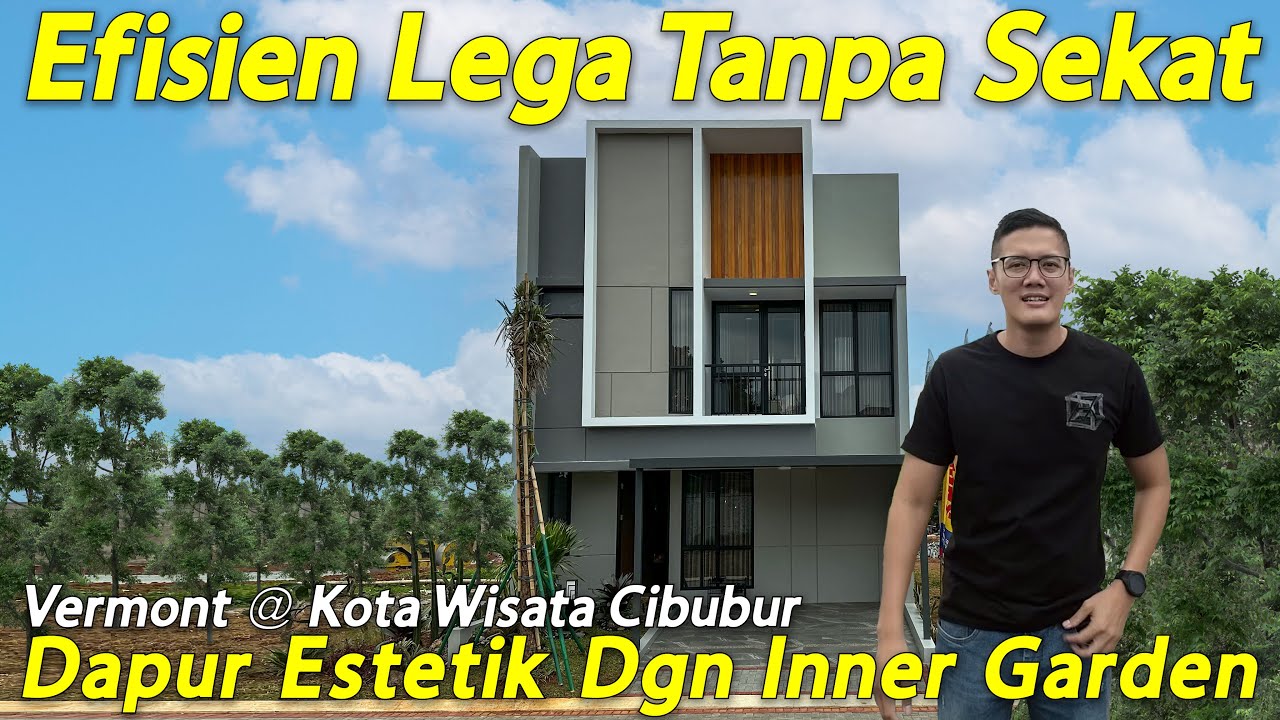Rumah Tanah 98m2 Gaya Open Space Layout Efektif, Vermont Kota Wisata Cibubur