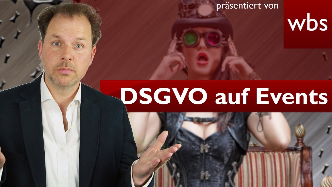 DSGVO - Was gilt nun für Fotos auf Veranstaltungen? | RA Solmecke mit Henning von Teilzeithelden