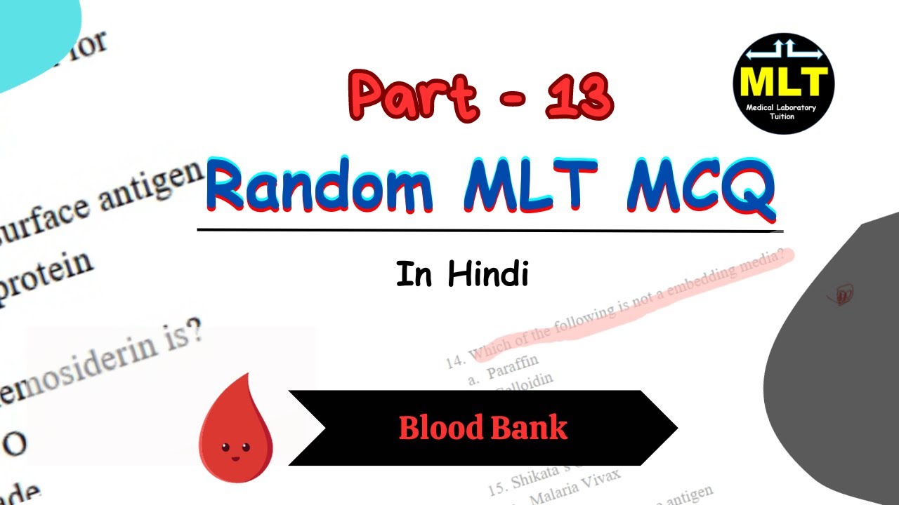 Random blood bank mcq /MLT Blood Bank MCQ / part-13