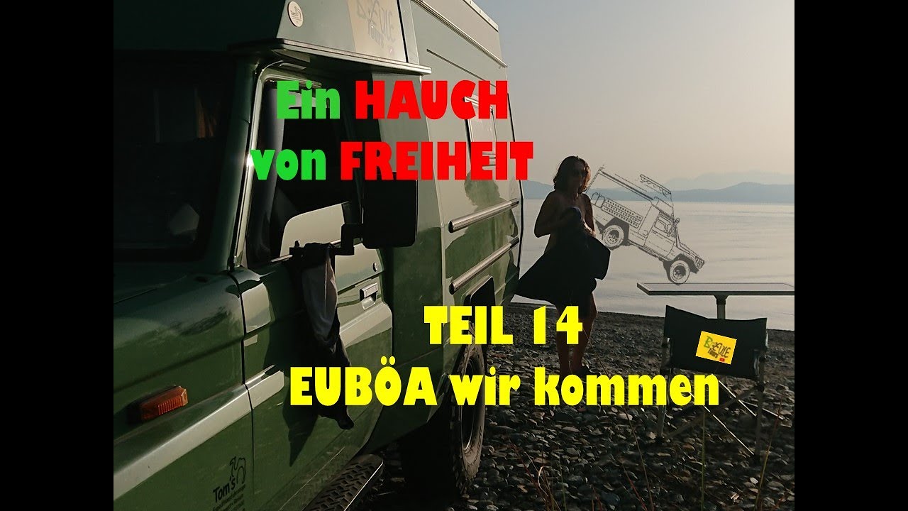 Greece 2020 - Teil14 - Euböa wir kommen - Ein Hauch von Freiheit - im Weltreisemobil durch Greece