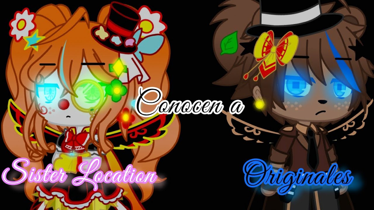 ||⭐Fnaf 1 conocen a los Sister Location⭐||Remake •My Au•   (1/2)