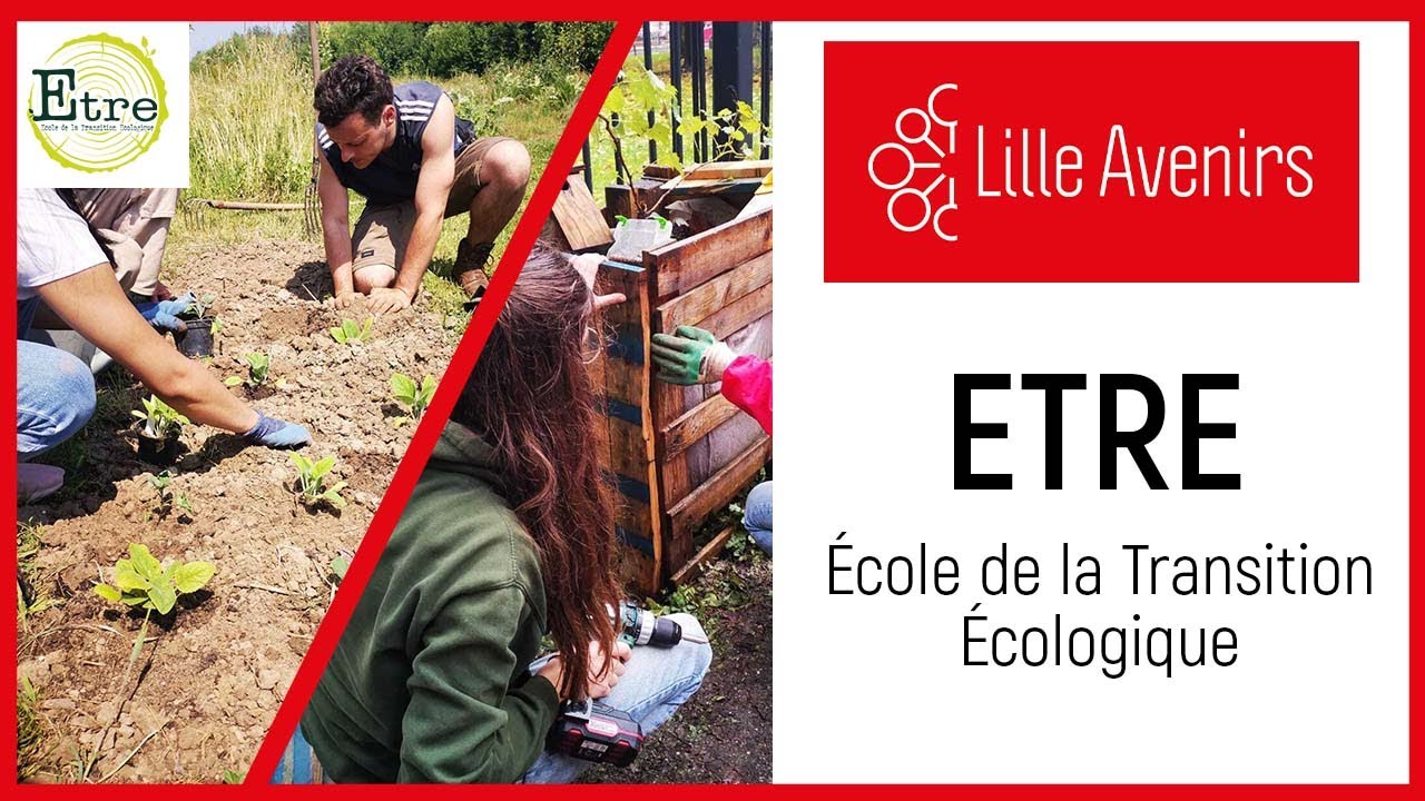 ETRE : Ecole de la Transition Ecologique de Lille