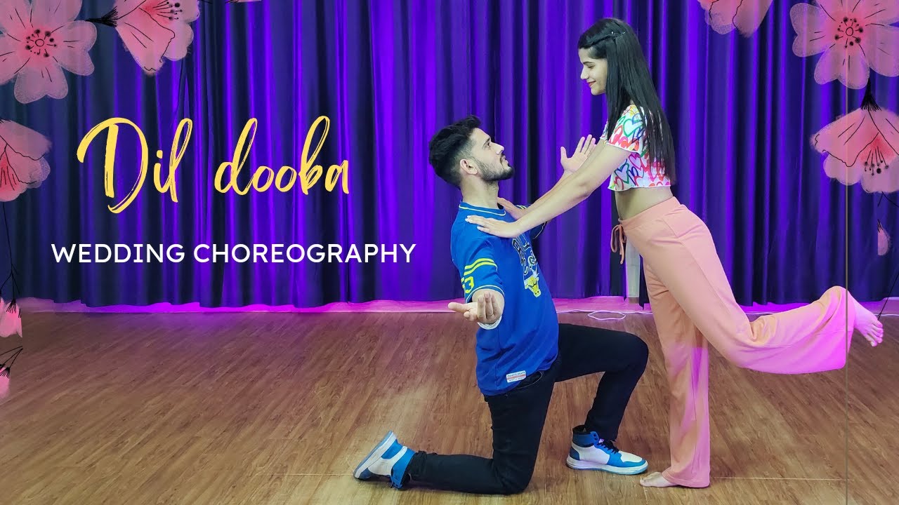 Dil Dooba | Dance Cover | Easy Couple Dance | Wedding Choreography | Bollywood Dance Choreography