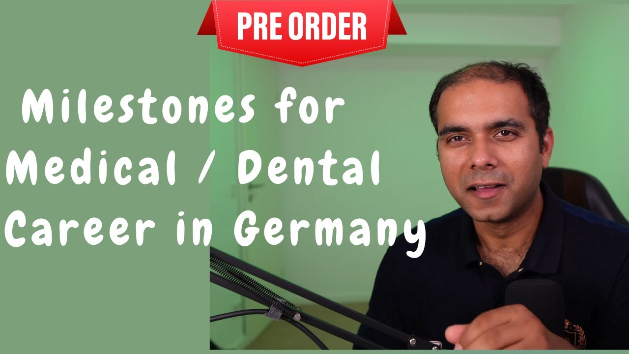 Milestones for Medical / Dental PG in Germany I RoadMap Course