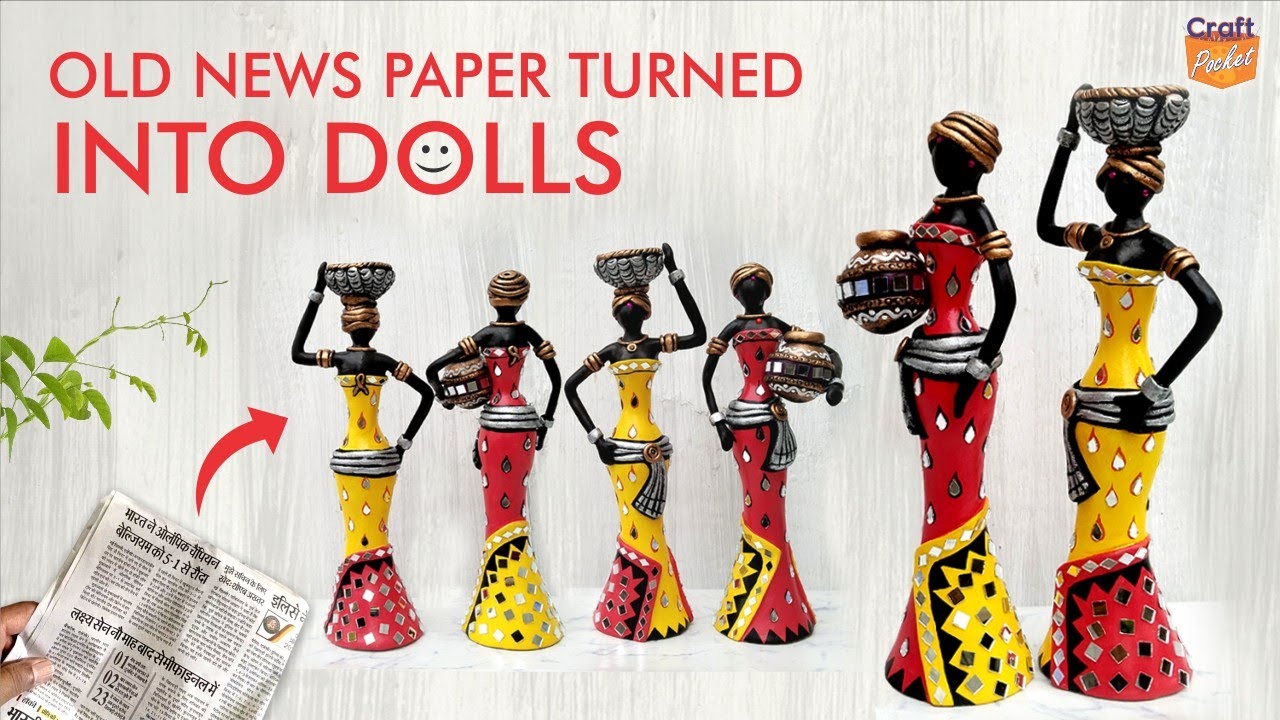 @craft.pocket पुराने अख़बार से बनाएं सुंदर डॉल्स, old news paper turned into doll's