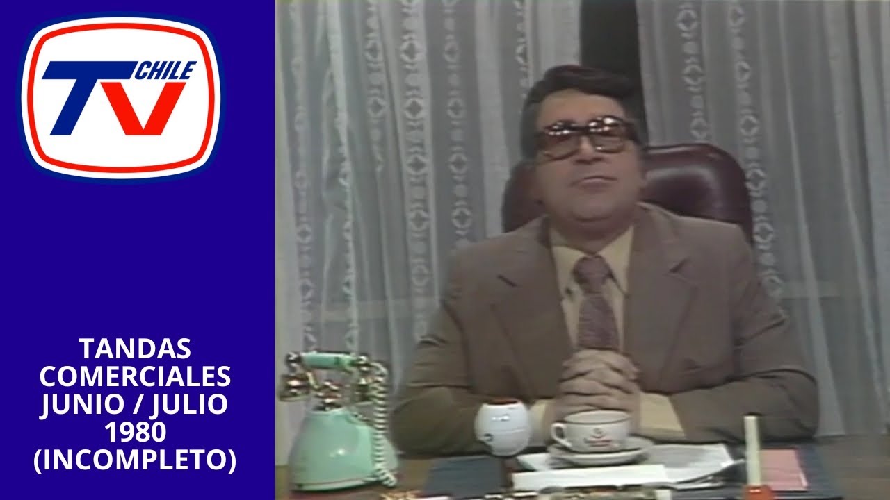 Tandas Comerciales TVN Chile - Junio / Julio 1980 (incompleto)