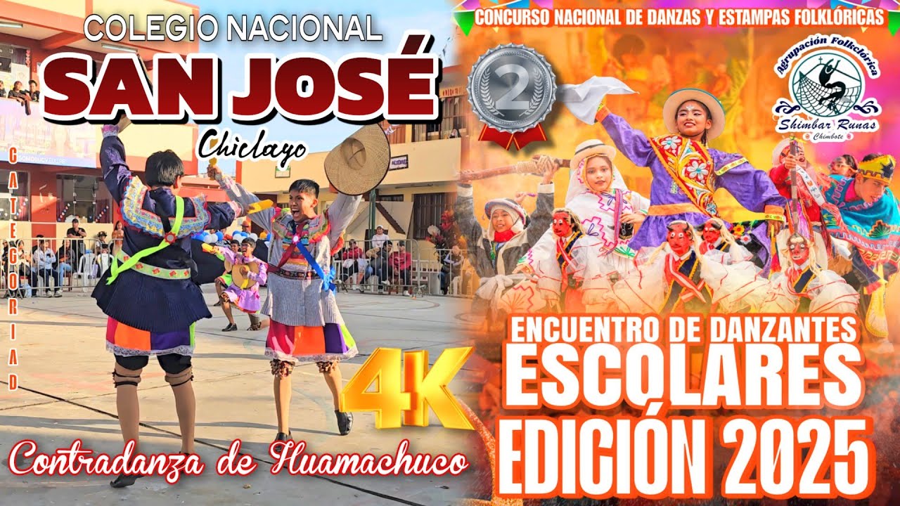 Contradanza de Huamachuco ✨️ [San José] (Concurso Nacional Encuentro de Danzantes Escolares) 2025 🇵🇪