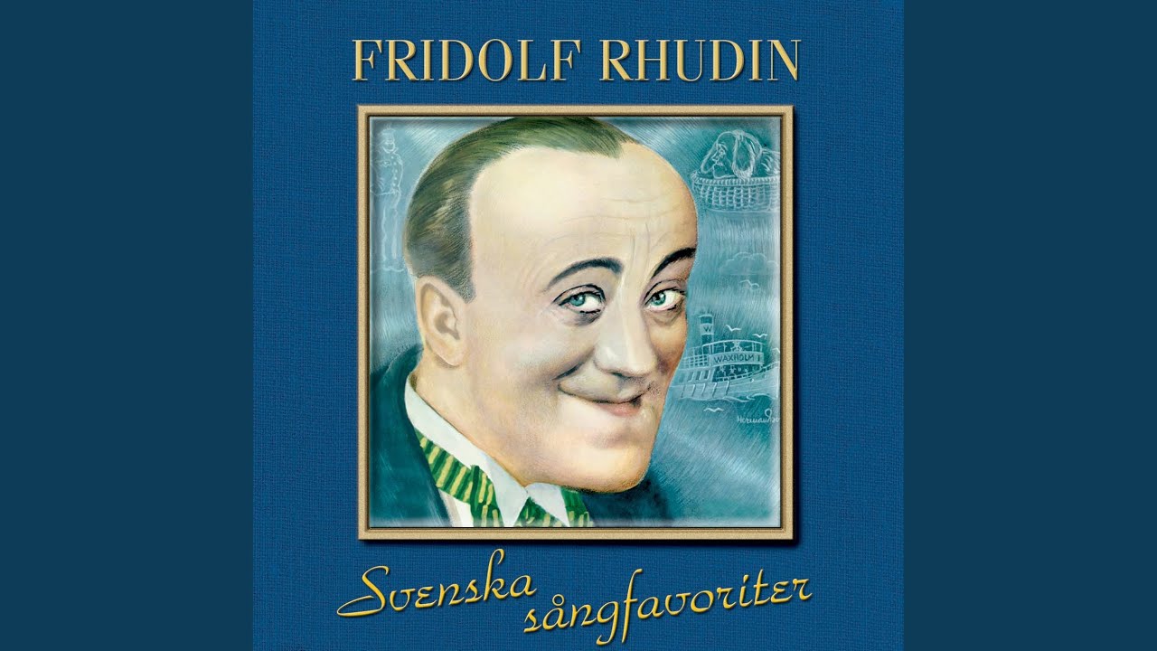 Fridolf har börjat vid järnvägen (2001 Remaster)