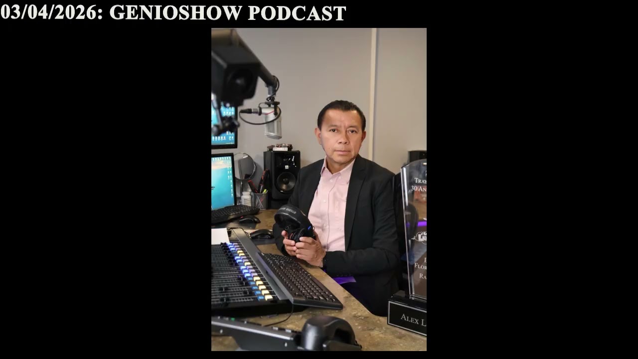 03/04/26: GenioShow Podcast