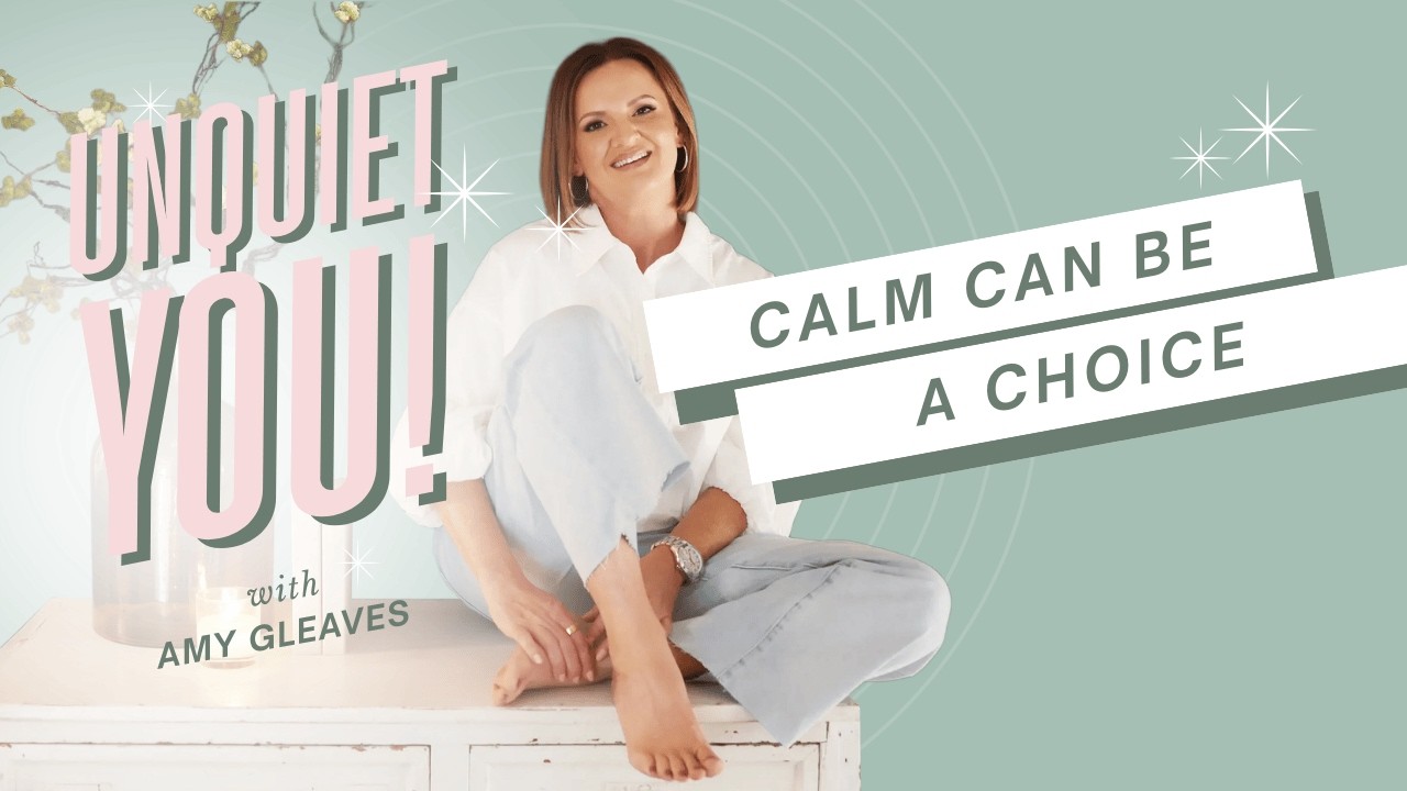 Staying Calm Through BIG Life Changes | Unquiet You