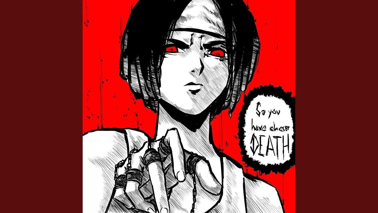 so you have chosen death