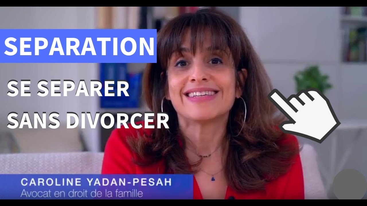 SE SEPARER sans Divorcer : la S&eacute;paration de Corps