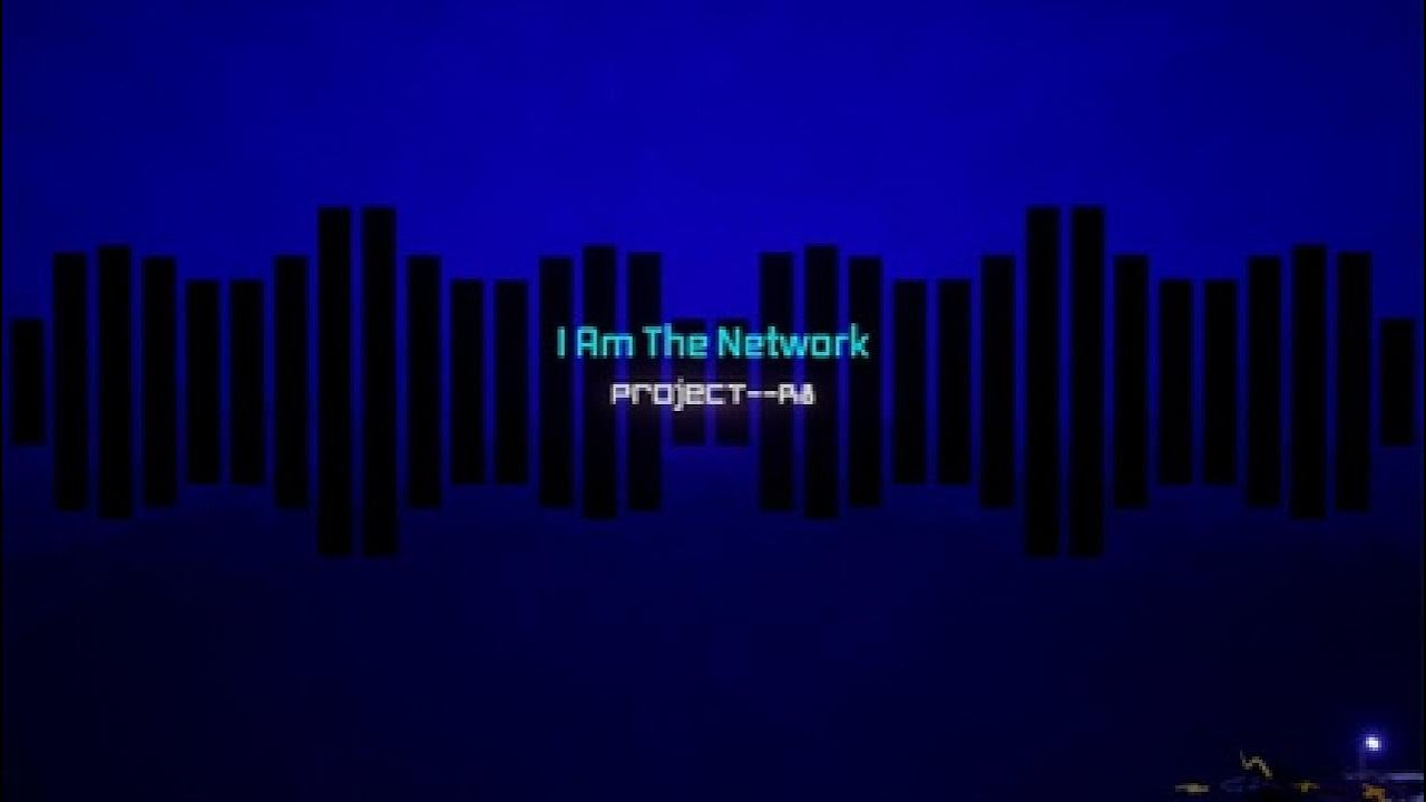 Project: R8 - I Am The Network