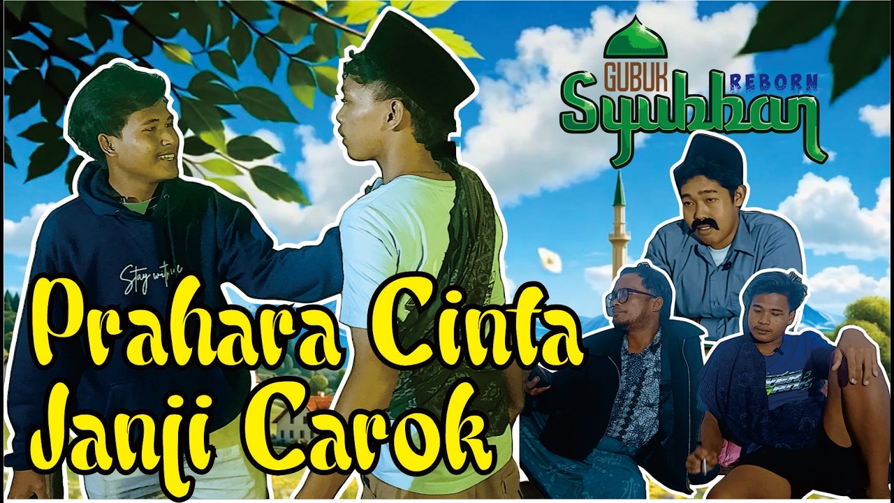 JANJI CAROK || GUBUK SYUBBAN || EPISODE 12