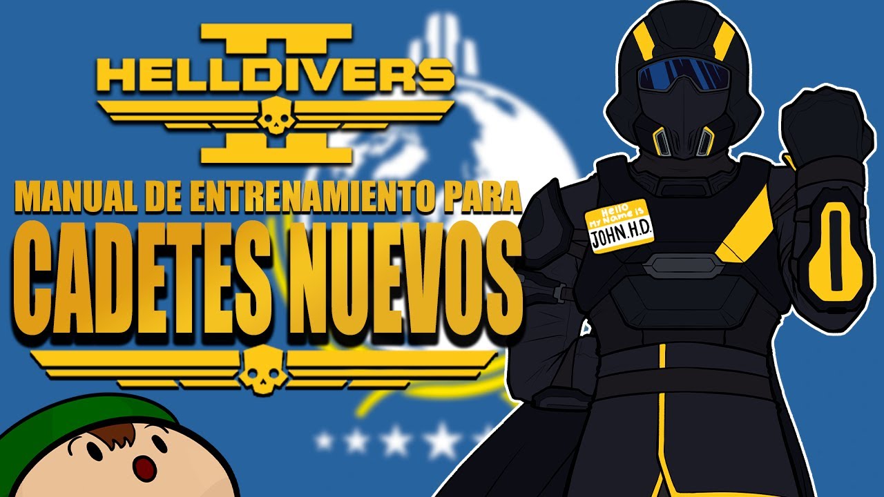 [HELLDIVERS 2] La Guía Completa para Cadetes Nuevos