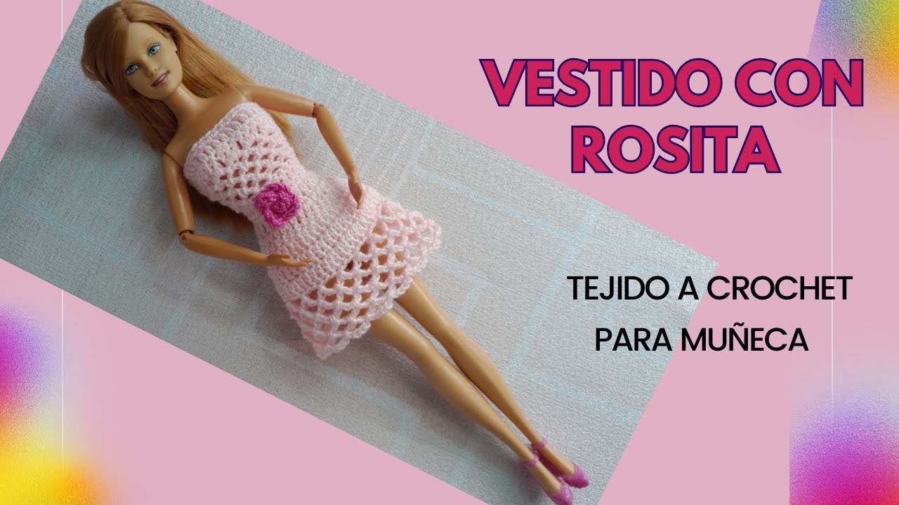 Lindo Vestido Corto Rosado con Rosita Tejido a Crochet para Muñeca