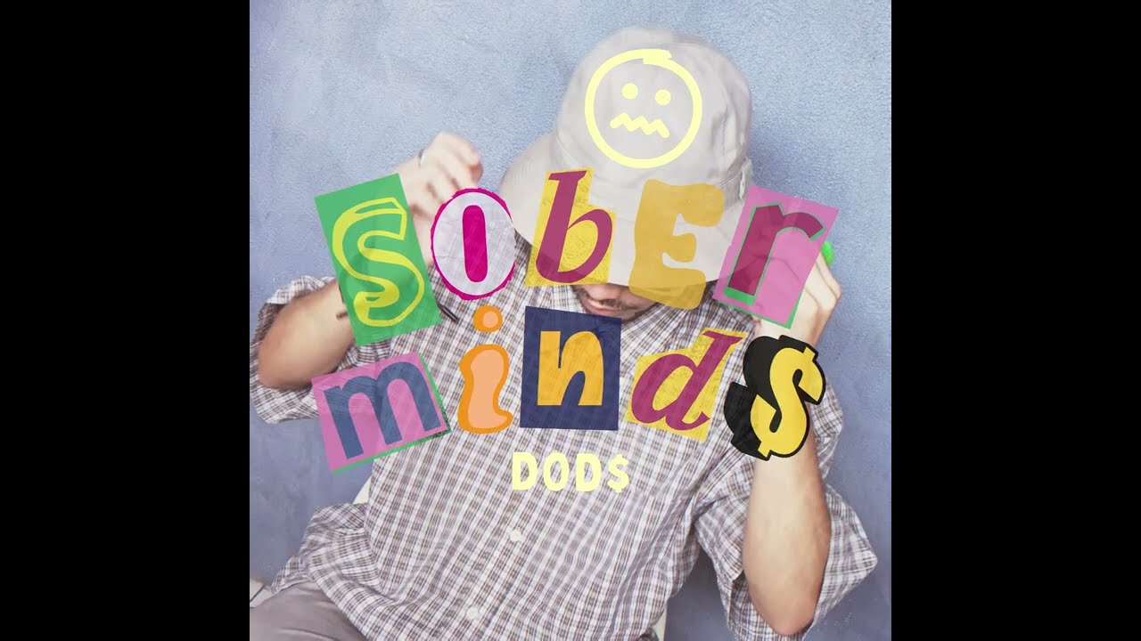 DO mdfkn DS - Sober Mind$ (Official Lyric Video)