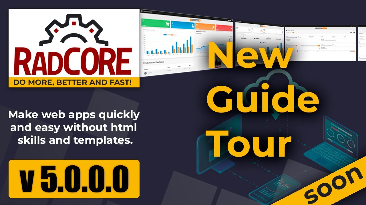New RadCORE 5.0 - Guide Tour