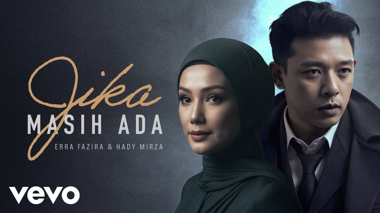 Erra Fazira, Hady Mirza - Jika Masih Ada (OST 