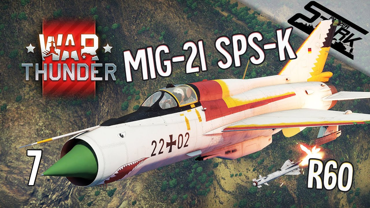 War Thunder - 7.Rész (MIG-21 SPS-K Sugárhajtású Vadászgép) - Stark