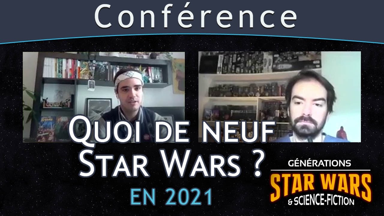 Quoi de neuf Star Wars en 2021 ? #GenSWChezVous