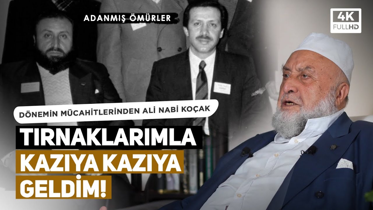 ''İhtilalde Beni Hapse Attılar!'' - Adanmış Ömürler | Ali Nabi Koçak | B3
