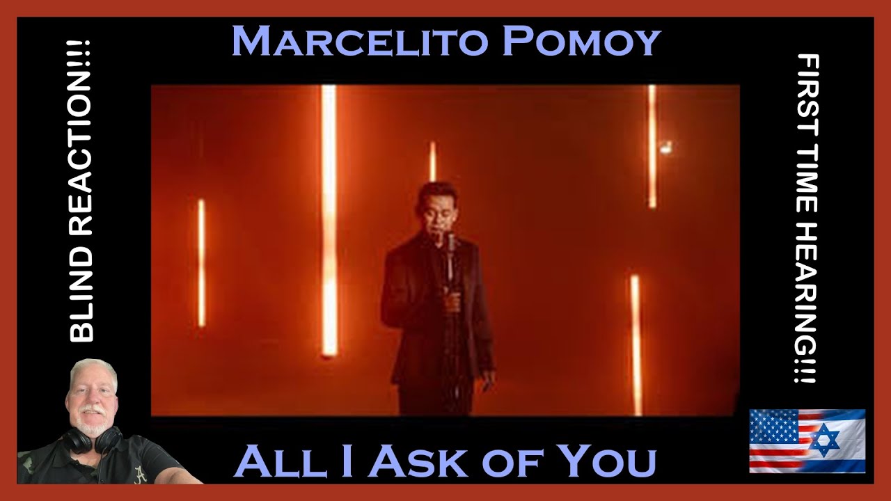 FIRST TIME BLIND REACTION!!! Marcelito Pomoy - All I Ask of You