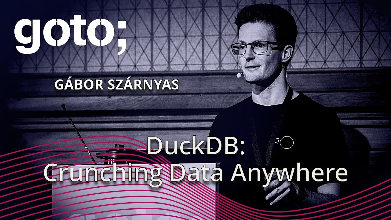 DuckDB: Обработка данных где угодно, от ноутбуков до серверов • Габор Сарняс • GOTO 2024