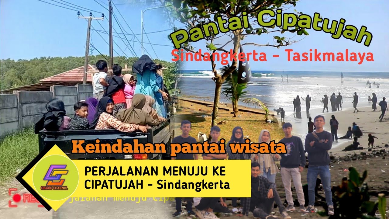 PANTAI CIPATUJAH  -PERJALANAN MENUJU KE CIPATUJAH - SINDANGKERTA TASIKMALAYA