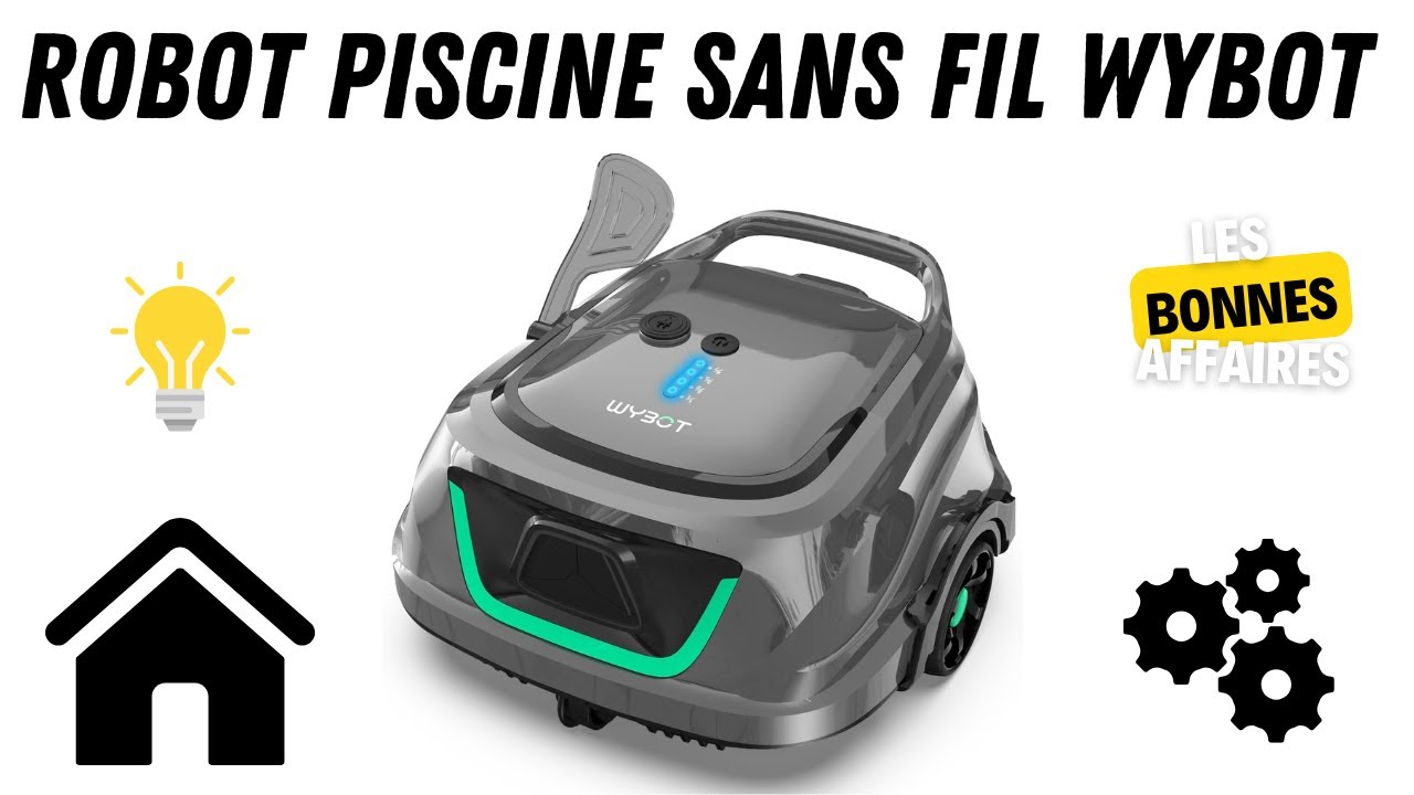 Robot piscine nettoyage fond et parois : Wybot a1 Avis Complet
