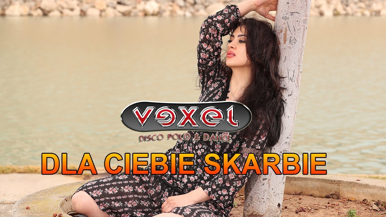 VEXEL - DLA CIEBIE SKARBIE (Official VIDEO) ★Nowość Disco Polo 2022★