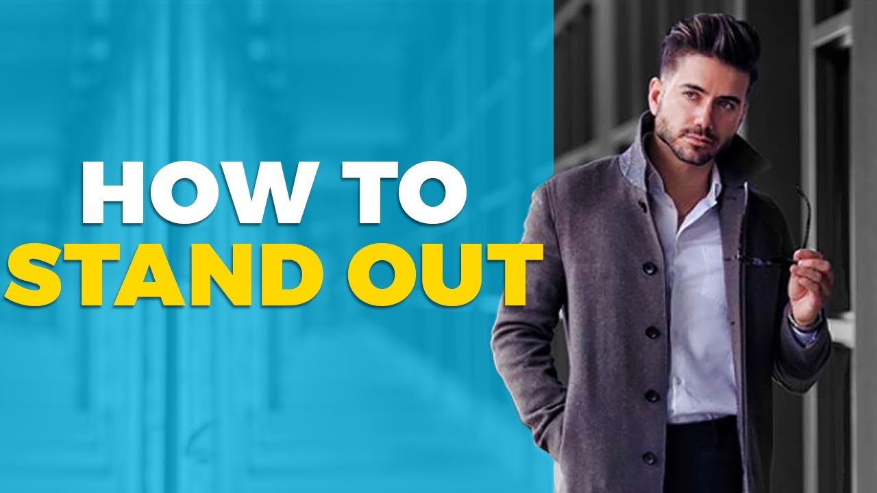 7 WAYS TO STAND OUT FROM THE CROWD | Alex Costa