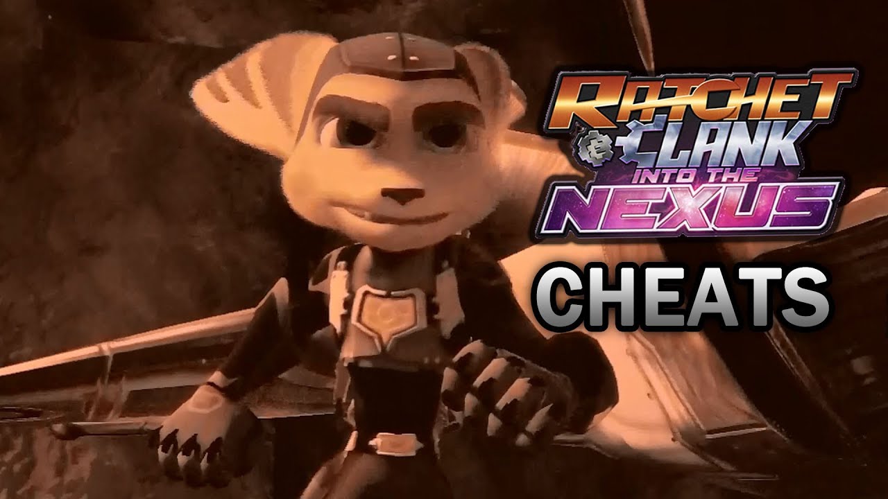 Ratchet & Clank: Into the Nexus - All Cheats