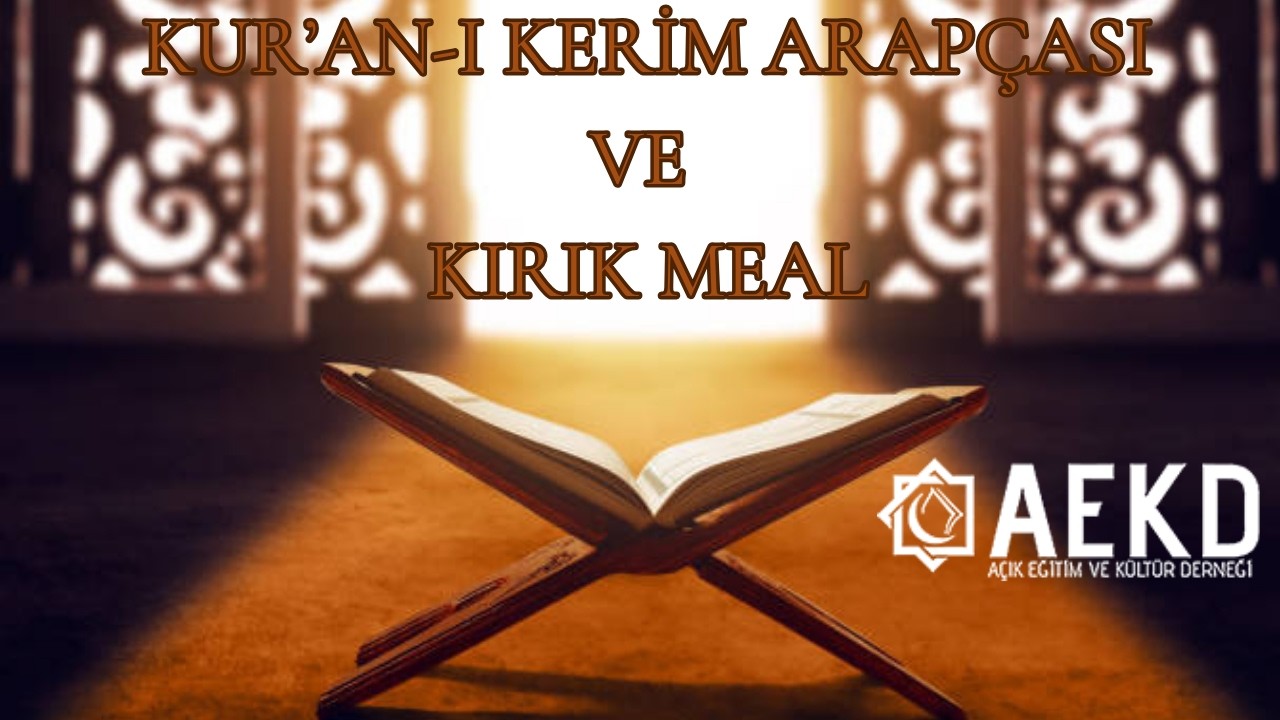 Kur'an-Kerim Arapçası ve Kırık Meal - 28